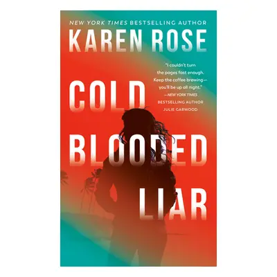 "Cold-Blooded Liar" - "" ("Rose Karen")(Paperback)