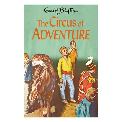 "The Circus of Adventure: Volume 7" - "" ("Blyton Enid")(Paperback)