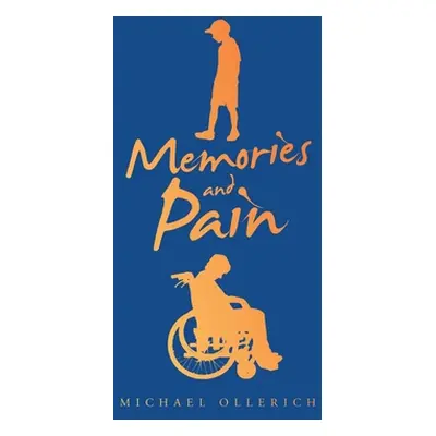 "Memories and Pain" - "" ("Ollerich Michael")(Paperback)