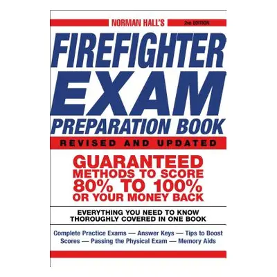 "Norman Hall's Firefighter Exam Preparation Book" - "" ("Hall Norman")(Paperback)