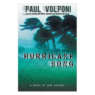 "Hurricane Song" - "" ("Volponi Paul")(Paperback)