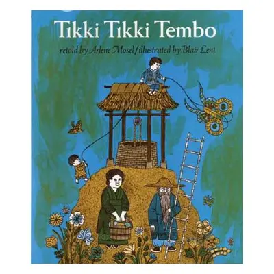 "Tikki Tikki Tembo" - "" ("Mosel Arlene")(Paperback)