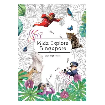 "Kidz Explore Singapore" - "" ("Friends")(Paperback)