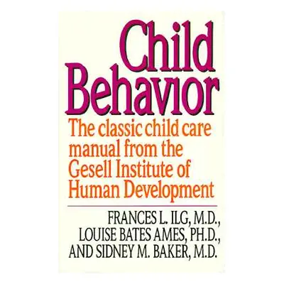 "Child Behavior Ri" - "" ("Ilg Francis L.")(Paperback)