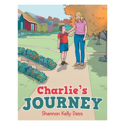 "Charlie's Journey" - "" ("Dass Shannon Kelly")(Paperback)