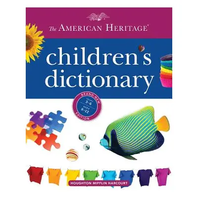 "The American Heritage Children's Dictionary" - "" ("Editors of the American Heritage Diction")(