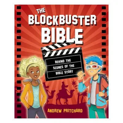 "The Blockbuster Bible: Behind the Scenes of the Bible Story" - "" ("Prichard Andrew")(Pevná vaz