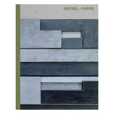 "Rafael Pardo: New Brutalism" - "" ("Pardo Rafael")(Pevná vazba)