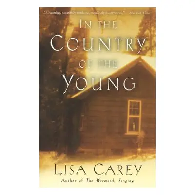 "In the Country of the Young" - "" ("Carey Lisa")(Paperback)