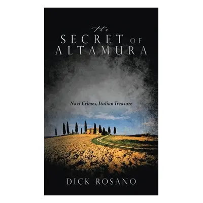 "The Secret of Altamura" - "" ("Rosano Dick")(Pevná vazba)