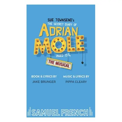 "The Secret Diary of Adrian Mole Aged 13 3/4" - "" ("Brunger Jake")(Paperback)