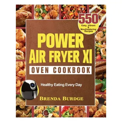 "Power Air Fryer Xl Oven Cookbook" - "" ("Burdge Brenda")(Paperback)