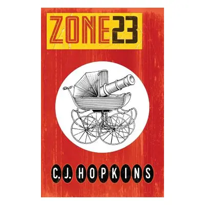 "Zone 23" - "" ("Hopkins C. J.")(Paperback)