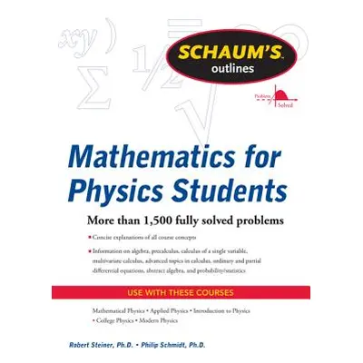 "Mathematics for Physics Students" - "" ("Steiner Robert")(Paperback)