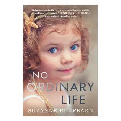 "No Ordinary Life" - "" ("Redfearn Suzanne")(Paperback)