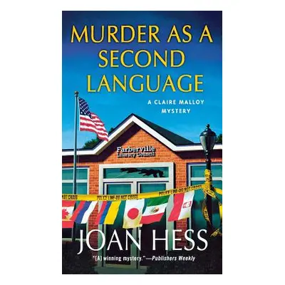 "Murder as a Second Language: A Claire Malloy Mystery" - "" ("Hess Joan")(Paperback)