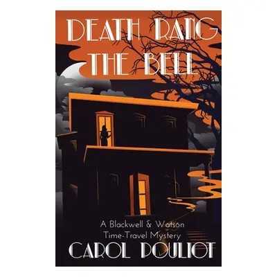 "Death Rang the Bell" - "" ("Pouliot Carol")(Paperback)