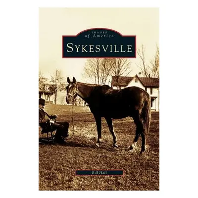 "Sykesville" - "" ("Hall Bill")(Pevná vazba)