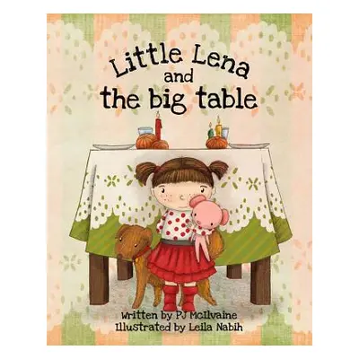 "Little Lena and The Big Table" - "" ("Nabih Leila")(Paperback)