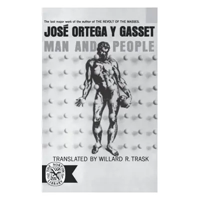 "Man and People" - "" ("Ortega y. Gasset Jose")(Paperback)