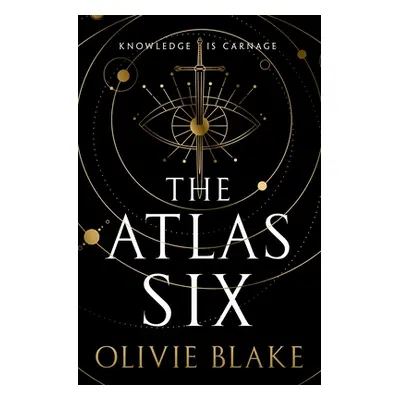 "The Atlas Six" - "" ("Blake Olivie")(Pevná vazba)