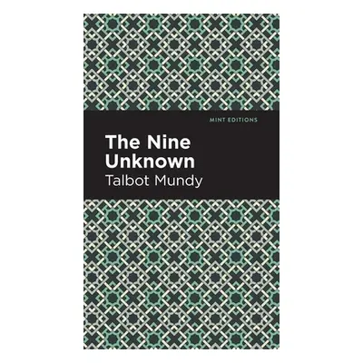 "The Nine Unknown" - "" ("Mundy Talbot")(Pevná vazba)