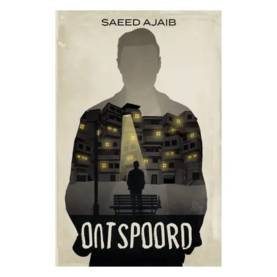 "Ontspoord" - "" ("Ajaib Saeed")(Paperback)