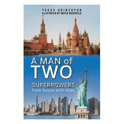 "A Man of Two Superpowers" - "" ("Grinshpun Yakov")(Paperback)