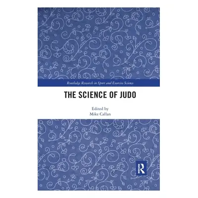 "The Science of Judo" - "" ("Callan Mike")(Paperback)