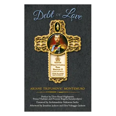 "Debt of Love" - "" ("Montemuro Ariane Trifunovic")(Paperback)