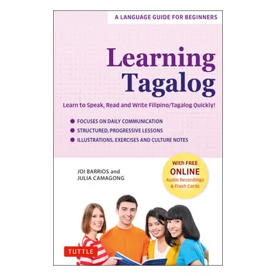 "Learning Tagalog: Learn to Speak, Read and Write Filipino/Tagalog Quickly! (Free Online Audio &