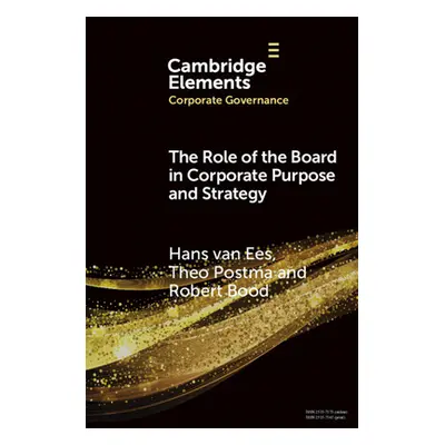 "The Role of the Board in Corporate Purpose and Strategy" - "" ("Bood Robert")(Paperback)