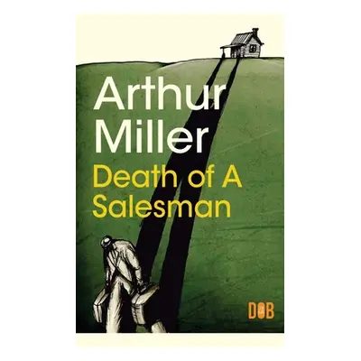 "Death of a Salesman" - "" ("Miller Arthur")(Paperback)