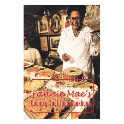 "Fannie Mae's Country Soul Food Cookbook" - "" ("Evans Fannie D.")(Paperback)