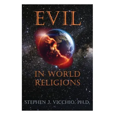 "Evil In World Religions" - "" ("Vicchio Stephen J.")(Paperback)