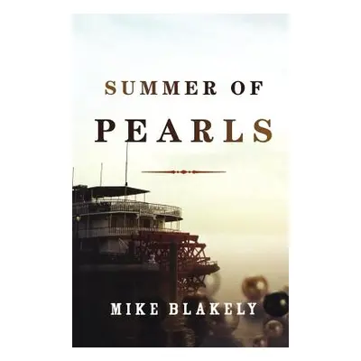 "Summer of Pearls" - "" ("Blakely Mike")(Paperback)