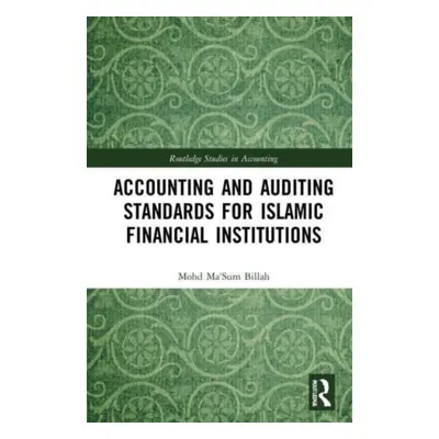 "Accounting and Auditing Standards for Islamic Financial Institutions" - "" ("Billah Mohd Ma'sum