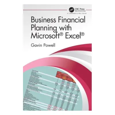 "Business Financial Planning with Microsoft Excel" - "" ("Powell Gavin")(Pevná vazba)