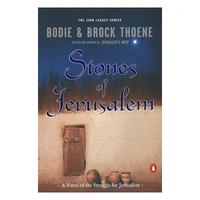 "Stones of Jerusalem: A Novel of the Struggle for Jerusalem" - "" ("Thoene Bodie")(Paperback)