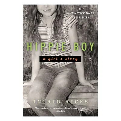 "Hippie Boy: A Girl's Story" - "" ("Ricks Ingrid")(Paperback)