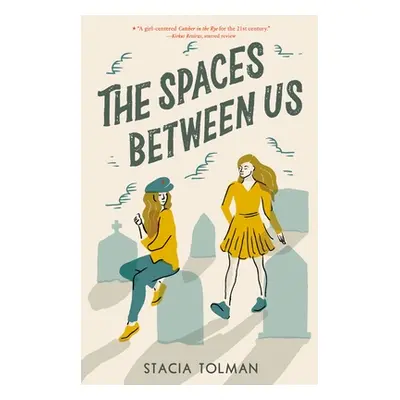 "The Spaces Between Us" - "" ("Tolman Stacia")(Paperback)