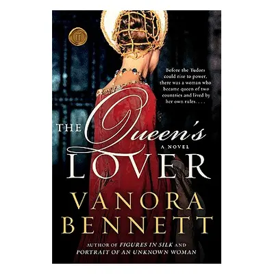 "The Queen's Lover" - "" ("Bennett Vanora")(Paperback)