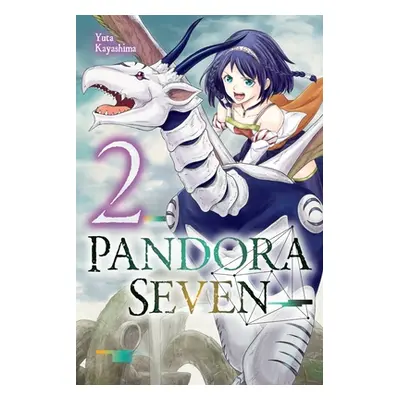 "Pandora Seven, Vol. 2" - "" ("Kayashima Yuta")(Paperback)