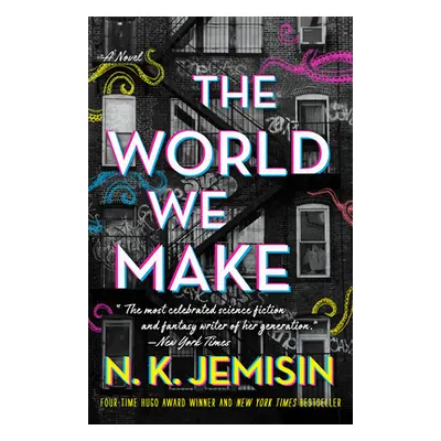 "The World We Make" - "" ("Jemisin N. K.")(Paperback)