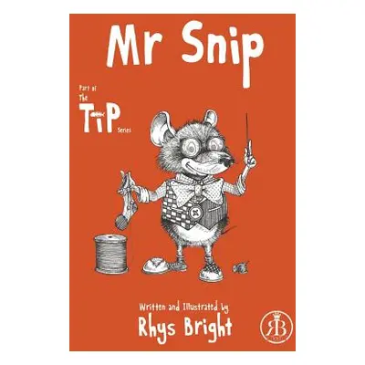 "Mr Snip" - "" ("Bright Rhys")(Paperback)