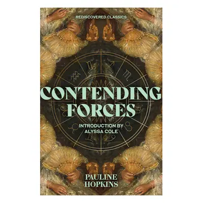 "Contending Forces" - "" ("Hopkins Pauline E.")(Paperback)