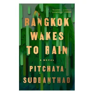 "Bangkok Wakes to Rain" - "" ("Sudbanthad Pitchaya")(Paperback)