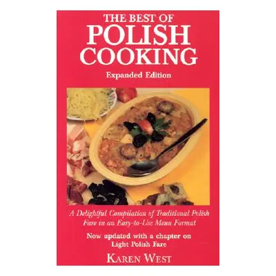 "Best of Polish Cooking (Expanded)" - "" ("West Karen")(Paperback)