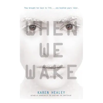 "When We Wake" - "" ("Healey Karen")(Paperback)