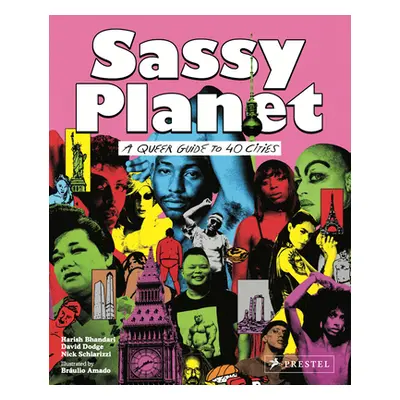 "Sassy Planet: A Queer Guide to 40 Cities, Big and Small" - "" ("Dodge David")(Paperback)